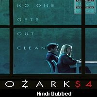 Ozark (2022 Part 1) Hindi Dubbed Season 4 Watch Online HD Print Free Download