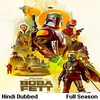 The Book of Boba Fett (2022) Hindi Dubbed Season 1 Complete Watch Online HD Print Free Download