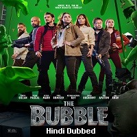 The Bubble (2022) Hindi Dubbed Full Movie Watch Online HD Print Free Download